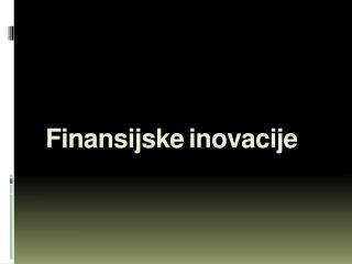 finansijske inovacije