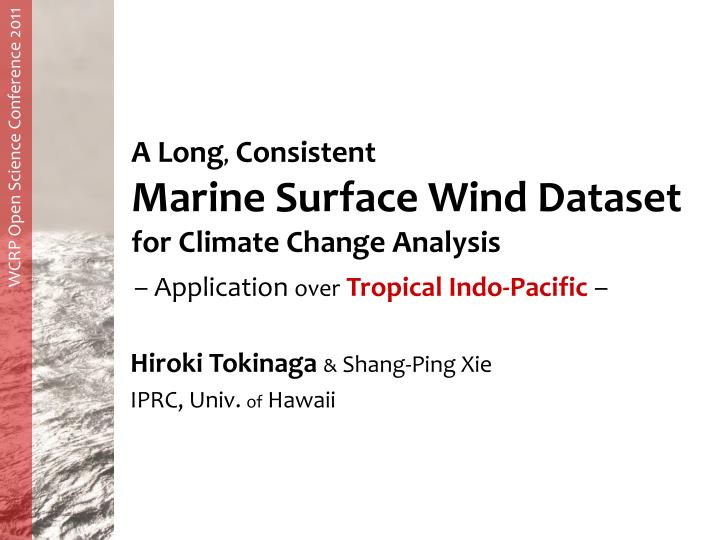 a long consistent marine surface wind dataset for climate change analysis