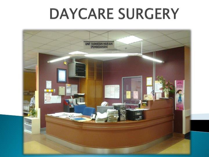 daycare surgery