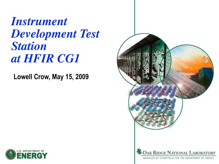 instrument development test station at hfir cg1