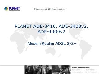 planet ade 3410 ade 3400v2 ade 4400v2 modem router a dsl 2 2