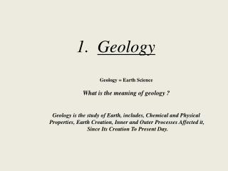 Geological Branches A-Basic geology:- B-Connected Branches:- C- Applied Geology:-