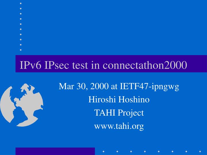 ipv6 ipsec test in connectathon2000
