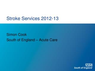 Stroke Services 2012-13