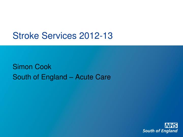 stroke services 2012 13