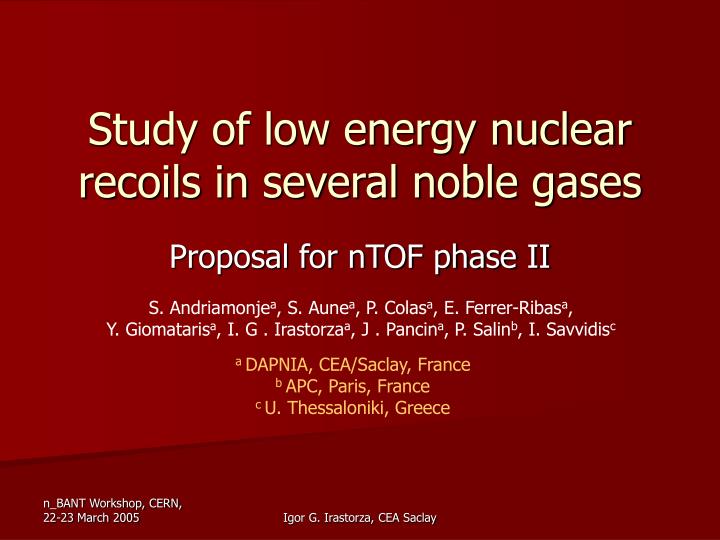 study of low energy nuclear recoils in several noble gases