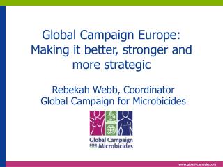 Global Campaign Europe: Making it better, stronger and more strategic