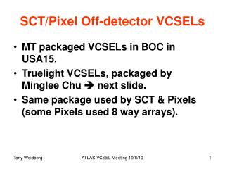 SCT/Pixel Off-detector VCSELs
