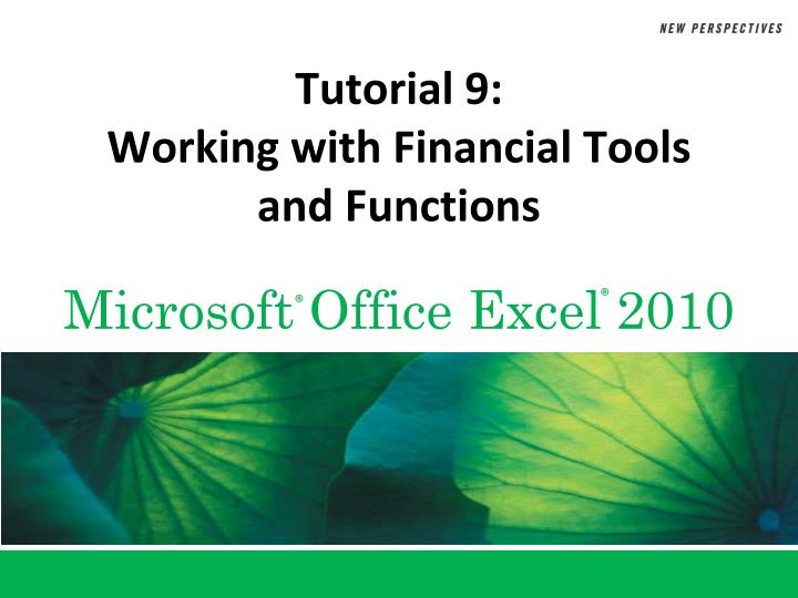 tutorial 9 working with financial tools and functions