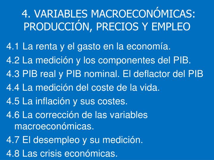 4 variables macroecon micas producci n precios y empleo