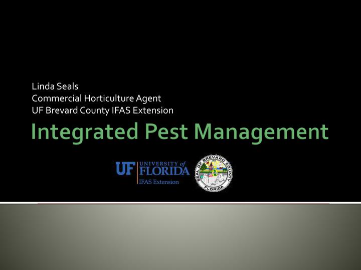 linda seals commercial horticulture agent uf brevard county ifas extension