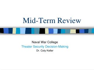 Mid-Term Review