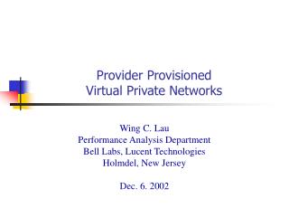 Provider Provisioned Virtual Private Networks