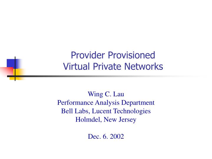 provider provisioned virtual private networks