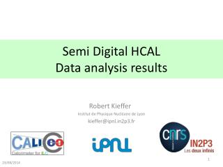 Semi Digital HCAL Data analysis results
