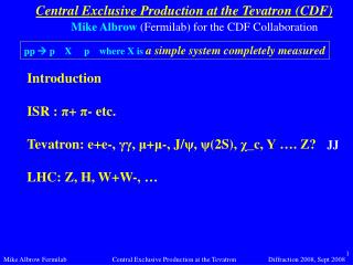 Central Exclusive Production at the Tevatron (CDF)