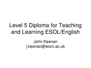 Level 5 Diploma for Teaching and Learning ESOL/English