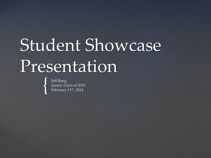 student showcase presentation