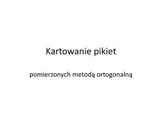 kartowanie pikiet