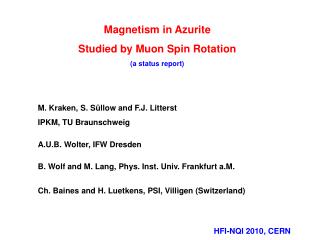 Magnetism in Azurite Studied by Muon Spin Rotation (a status report)