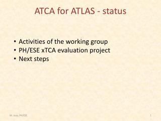ATCA for ATLAS - status