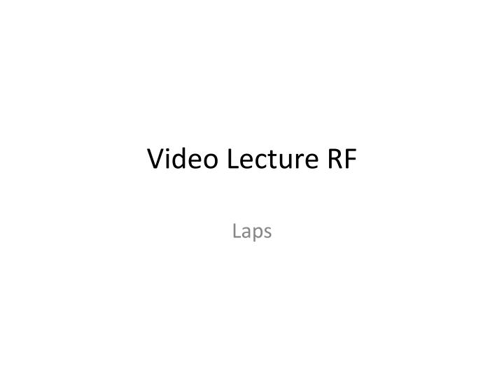 video lecture rf