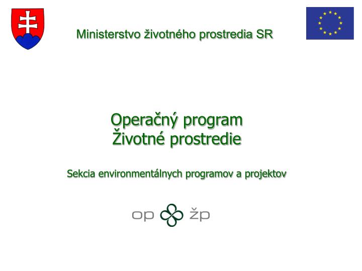 opera n program ivotn prostredie sekcia environment lnych programov a projektov