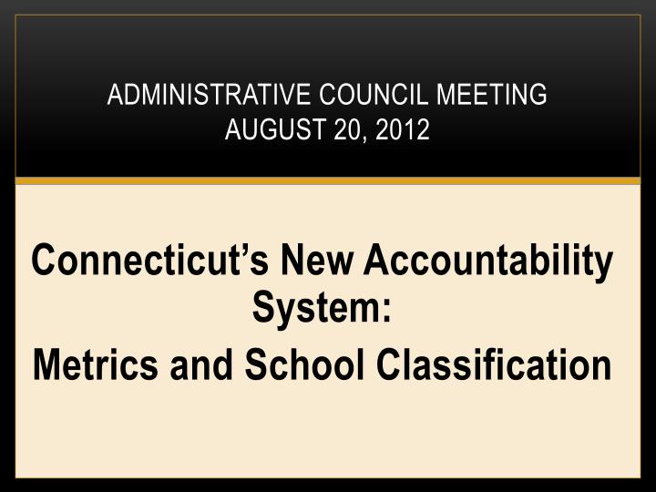 administrative council meeting august 20 2012