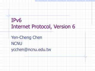 IPv6 Internet Protocol, Version 6