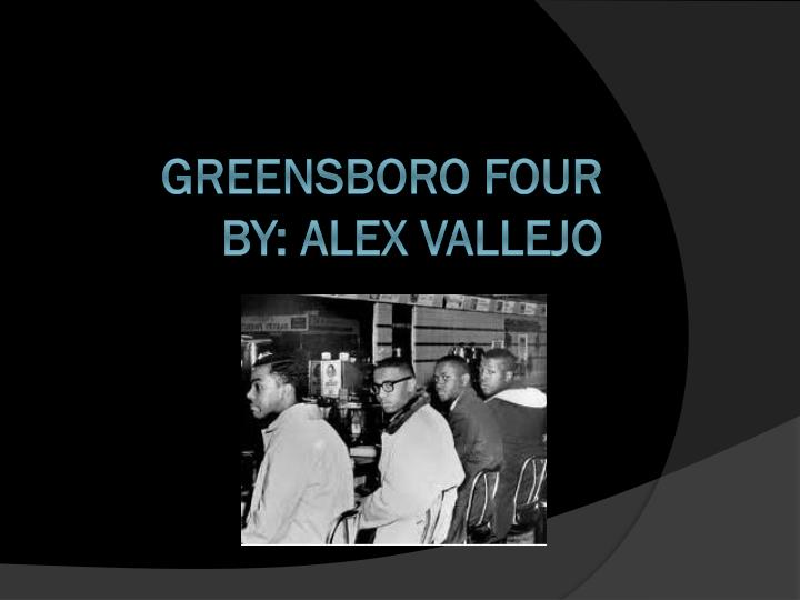 greensboro four by alex vallejo