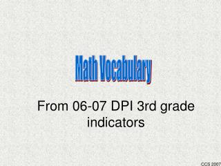 From 06-07 DPI 3rd grade indicators