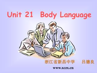 Unit 21 Body Language