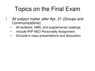 Topics on the Final Exam