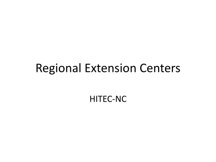 regional extension centers