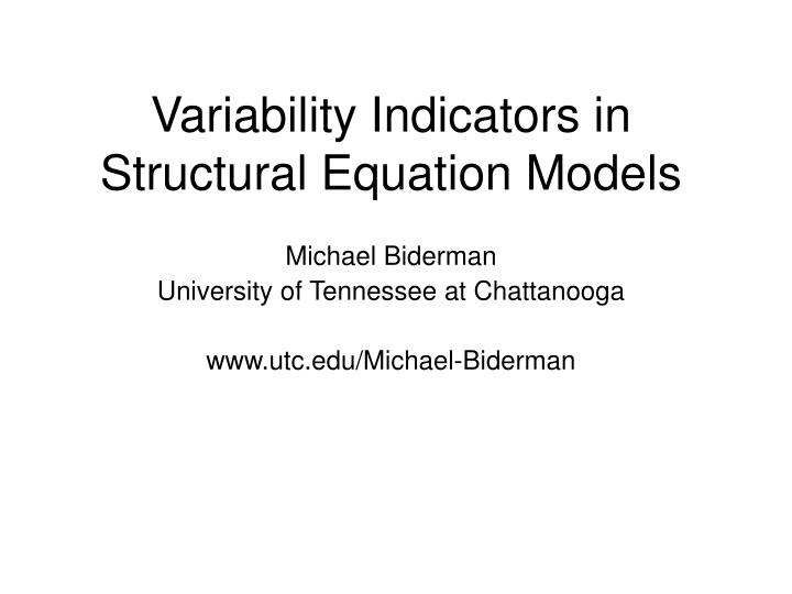 variability indicators in structural equation models