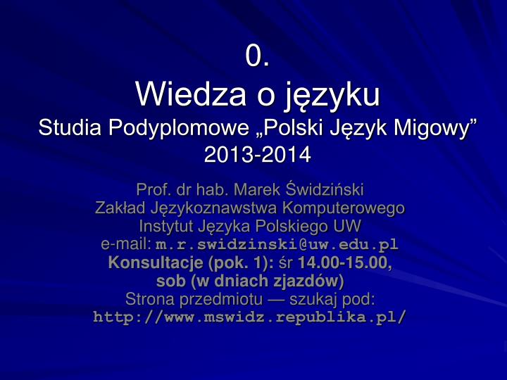 0 wiedza o j zyku studia podyplomowe polski j zyk migowy 2013 2014