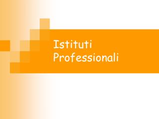 istituti professionali