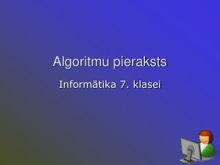algoritmu pieraksts