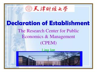 The Research Center for Public Economics &amp; Management (CPEM) Ling lan