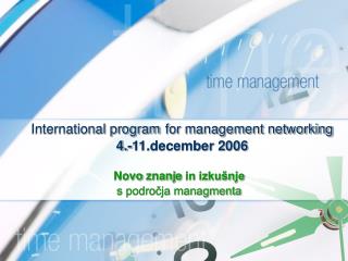 international program for management networking 4 11 december 2006