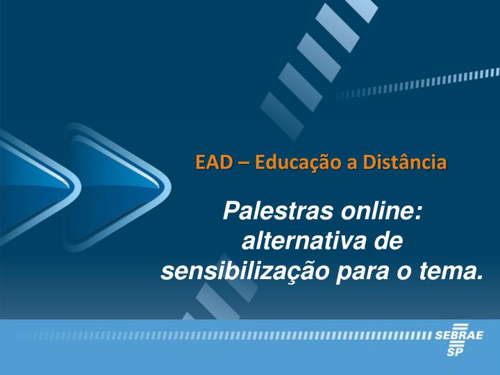 ead educa o a dist ncia palestras online alternativa de sensibiliza o para o tema