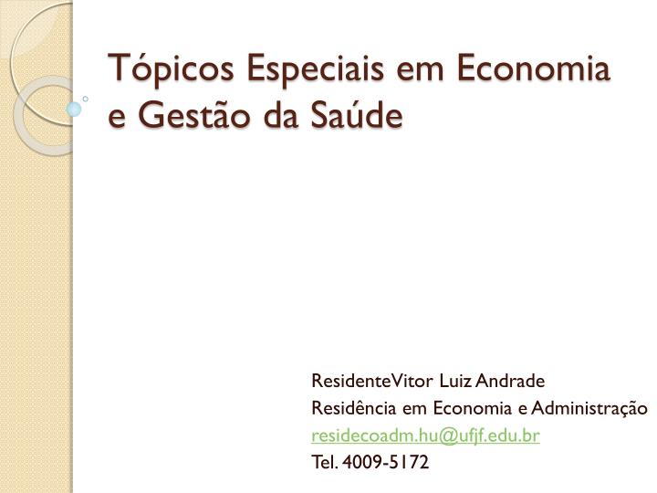 t picos especiais em economia e gest o da sa de