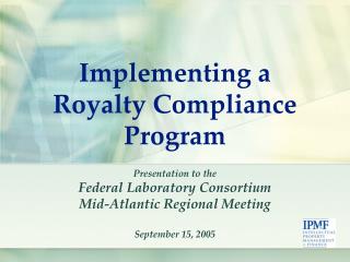 Why a royalty compliance program?