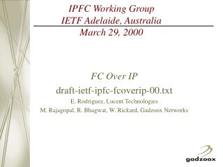 IPFC Working Group IETF Adelaide, Australia March 29, 2000