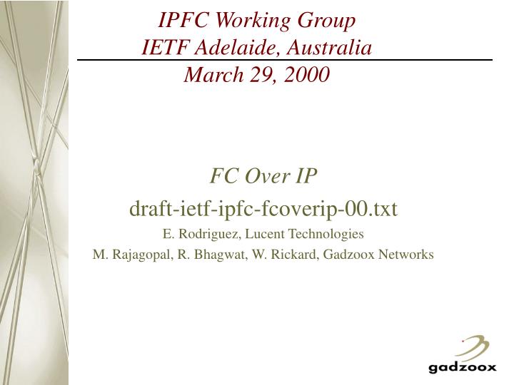 ipfc working group ietf adelaide australia march 29 2000