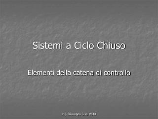 sistemi a ciclo chiuso