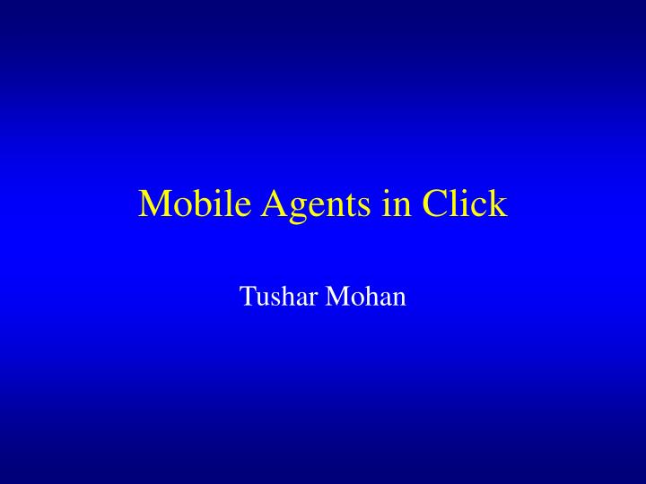 mobile agents in click