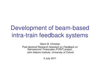 Development of beam-based intra-train feedback systems