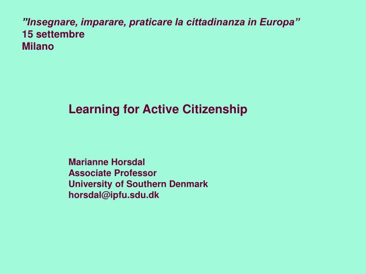 insegnare imparare praticare la cittadinanza in europa 15 settembre milano