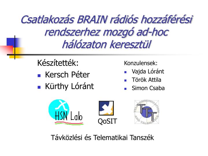 csatlakoz s brain r di s hozz f r si rendszerhez mozg ad hoc h l zaton kereszt l